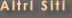 Altri Siti